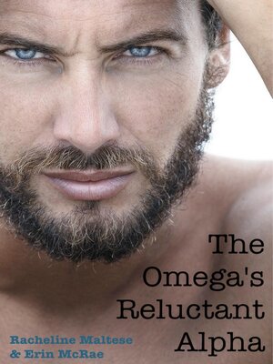 cover image of The Omega's Reluctant Alpha